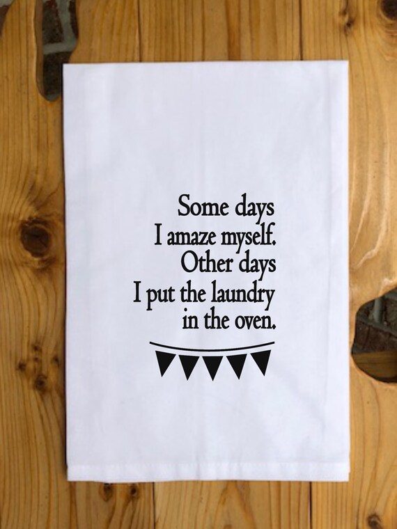 Some Days I Amaze Myself. Other Days I Put The Laundry In The | Etsy