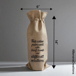Wine Bag-This Wine Pairs Well with Beef, Lamb and Difficult Relatives- Funny Wine Bags, Gifts For Wine Lovers, Wine Gift Bag, Wine Quotes