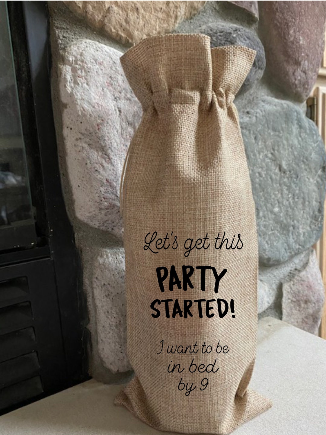 Funny Wine Baglet's Get This Party Started I Want to Be in Bed by 9