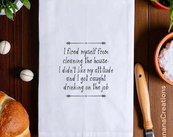 Funny Cleaning Tea Towel | Cotton Kitchen Towel with Quote | Hostess Gift, Mother’s Day Gift, Friend Gift, Housewarming Decor
