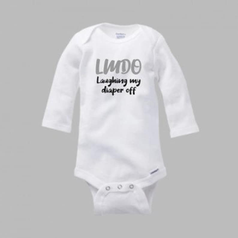 Cotton One Piece Funny Quote Infant Bodysuit -LMDO Laughing My Diaper Off Baby Quote Funny Baby Gift