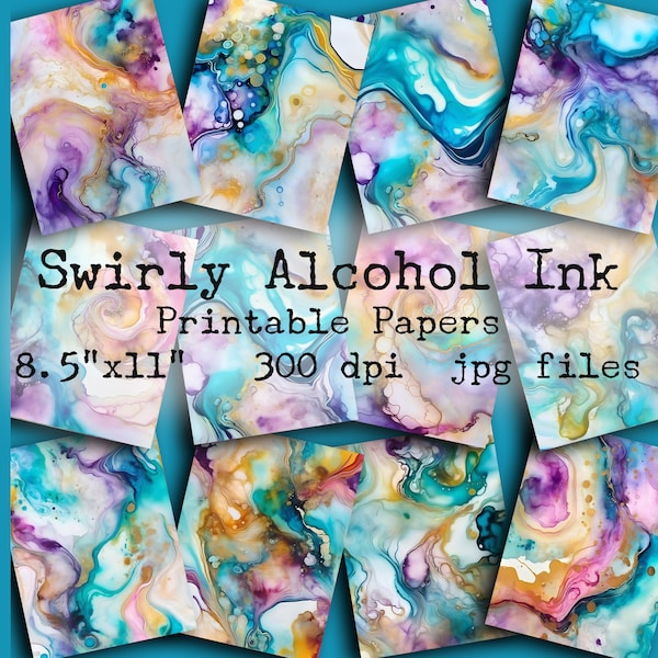 Printable Paper, Paper Pack, 8.5x11, Alcohol Ink, Swirls, Colorful, Digital Sheet, Junk Journals, Scrapbooking, Mixed Media, Art, Swirly