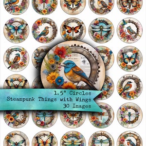 May include: Thirty 1.5 inch round digital printable images featuring steampunk themed designs with butterflies, birds, and dragonflies. The images are set against a background of gears, flowers, and vintage newspaper clippings.