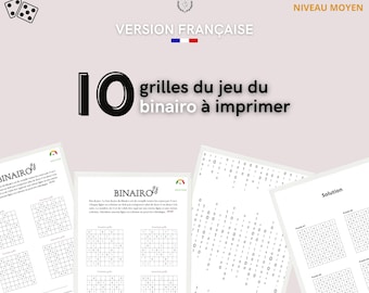 10 grids of the binairo game to print l Medium level l PDF file to print l Game in French l Reflection game l Game and solution