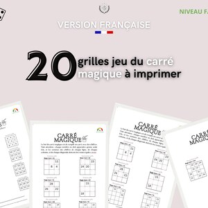 May include: A digital document featuring 20 printable magic square puzzle grids. The title reads 20 grilles jeu du carré magique à imprimer. Each page displays multiple square grids with some cells filled with numbers, designed for a beginner level.