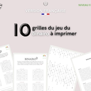 10 Binairo-Spielraster zum Ausdrucken l Einfaches Level l PDF-Datei zum Ausdrucken l Spiel auf Französisch l Reflexionsspiel l Spiel und Lösung