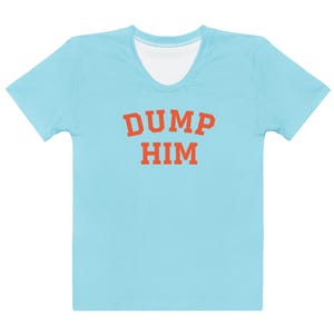 Dump Him Women’s Crew Neck Tee – Britney Spears Inspired
