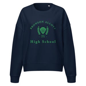 Clueless Bronson Alcott High Sweatshirt – 90s Movie Inspired Crewneck, Organic Cotton Eco-Friendly Sweater