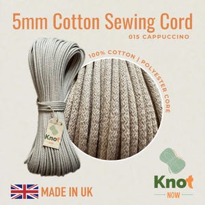 May include: A 5mm cappuccino coloured cotton sewing cord with a polyester core. The product is bundled and features a tag with the text Knot Now. Text on the image includes 5mm Cotton Sewing Cord, 015 Cappuccino, 100% Cotton | Polyester Core, Made in UK, and the Knot Now logo.