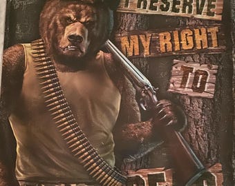 Bear Arms, Jeff Wack, metal sign, 12 x 16, USA V2023
