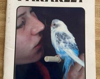 Your First Parakeet, booklet, Dr JE Lohr, 1996, 31 pages, color photos