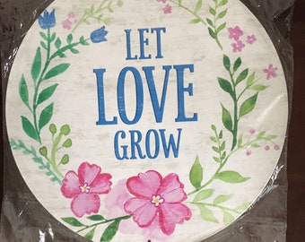 Let Love Grow, flat, round, metal sign, home decor, #FR495