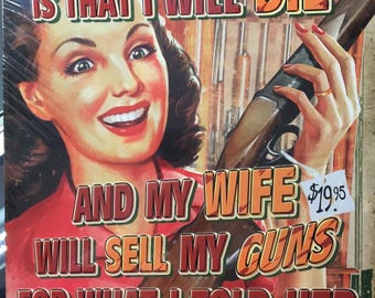 Humorous, My Greatest Fear, Retro metal sign, 12 x 16, USA