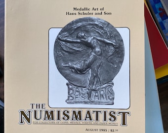 The Numismatist, August 1985, Volume 98, Schuler Medallic Art
