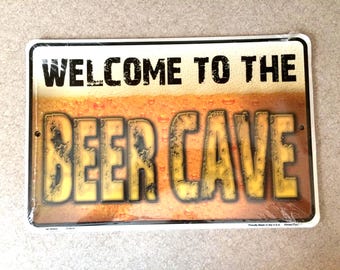 Welcome to Beer Cave, USA, Aluminum,  11 1/2" x 8"