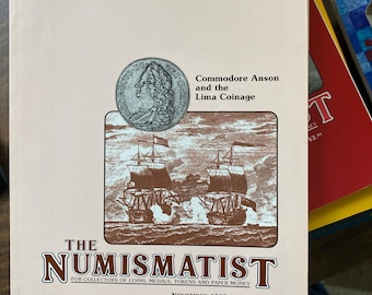 The Numismatist, November 1985, Volume 98, Commodore Anson & Lima Coins