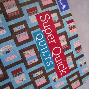 Super Quick Quilts
