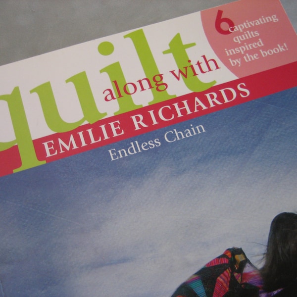 Quilt Along With Emilie Richards--Endless Chain