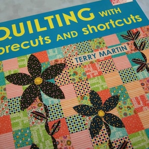 Quilting with Precuts and Shortcuts image 1