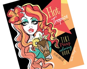 Hot Tropics Tiki Pinup PDF Downloadable Coloring Book