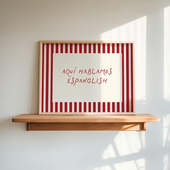 Bilingual Spanglish Printable Wall Art, Spanish Home Decor, Multicultural Quote Print, Unique Minimalist Horizontal Poster, Digital Download