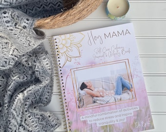 Hey Mama Handcrafted Self Care Coloring , Journal & Activity Book for Mom , Mindfulness Gift for Mother’s Day