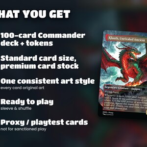 What you get: 100-card The Ur-Dragon commander deck, original art, standard size, ready to sleeve and play