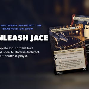 Deck theme: Jace, Multiverse Architect · The Great Transposition Show Commander EDH proxy deck built around Jace