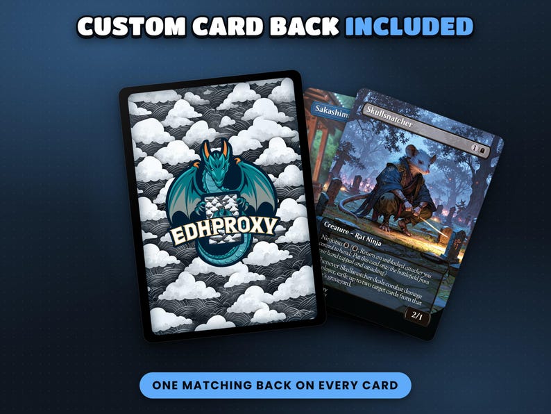 Custom EDHProxy card back included on every card of the deck
