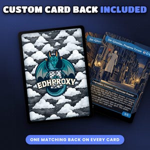 Custom EDHProxy card back included on every card of the deck