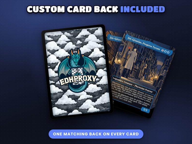 Custom EDHProxy card back included on every card of the deck