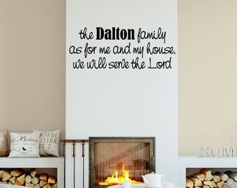 Me and My House with Family Name - Joshua 24:15 Vinyl Wall Decal (B-080) - Back40life