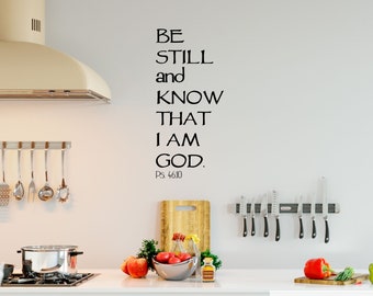 Be Still and Know that I am God Vinyl Wall Decal (B-010) - Back40Life
