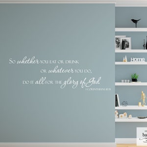 Whatever You Do, Do All for the Glory of God 1 Corinthians 10:31 Vinyl Wall Decal B-053 Back40Life image 1