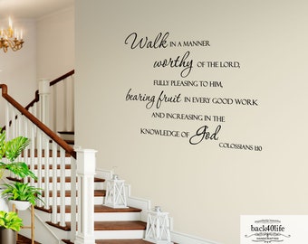 Walk Worthy - Colossians 1:10 Vinyl Wall Decal (B-028) - Back40Life