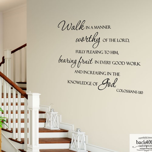 Walk Worthy Colossians 1:10 Vinyl Wall Decal B-028 - Etsy