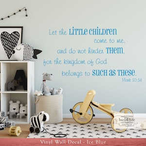Let the Little Children Come to Me Mark 10:14 Vinyl Wall Decal B-030 Back40Life image 1