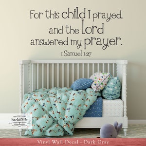 For This Child I Prayed 1 Samuel 1:27 Vinyl Wall Decal B-001d Back40Life image 1