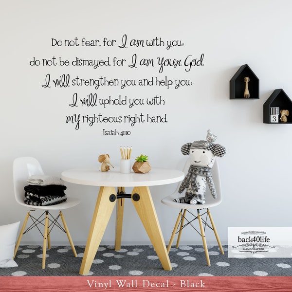 Do Not Fear - Isaiah 41:10 Vinyl Wall Decal (B-011) - Back40Life