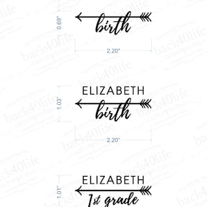 May include: Black and white arrow design with the text "birth" and "ELIZABETH birth" and "ELIZABETH 1st grade". The design is 2.20 inches wide and 0.69, 1.03, and 1.01 inches tall.