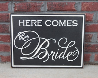 Here Comes the Bride Painted Wooden Wedding Sign (W-028a) - Back40Life
