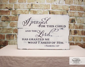 For This Child I Prayed (Distressed White + Black) Wood Pallet Sign