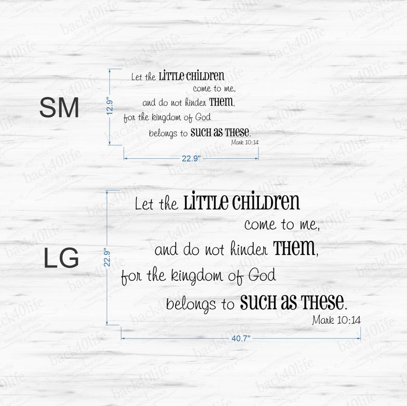 Let the Little Children Come to Me Mark 10:14 Vinyl Wall Decal B-030 Back40Life image 2