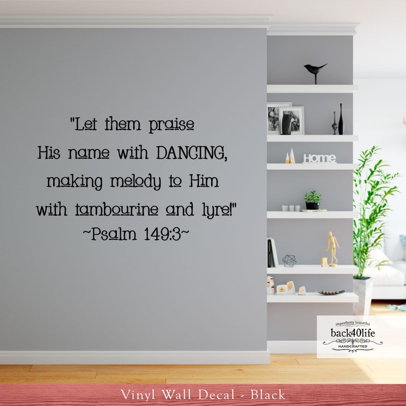 Praise His Name with Dancing Psalm 149:3 Vinyl Wall Decal B-027a Back40life image 1