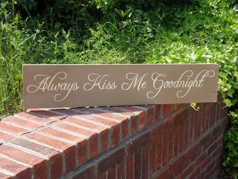 Always Kiss Me Goodnight Painted Wood Sign S-004a Back40Life image 3