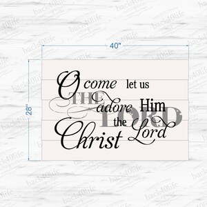 O Come Let us Adore Him Vintage Wooden Sign S-030 Back40Life image 5