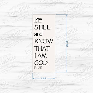 Be Still and Know That I Am God Psalm 46:10 Wooden Sign BS-010 Back40Life image 3