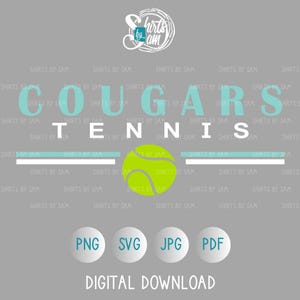 COUGARS tennis svg/png/jpeg/pdf digital download. Tennis team shirt, spirit wear, player pack.