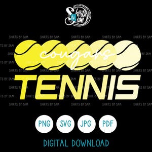 COUGARS tennis svg/png/jpeg/pdf digital download. Tennis team shirt, spirit wear, player pack.
