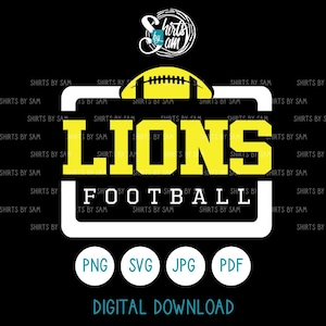 LIONS football svg/png/jpeg/pdf digital download. Football team shirt, spirit wear, player pack.
